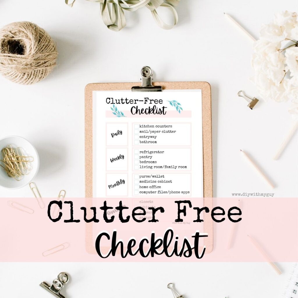 30 Day Declutter Challenge For A Clutter Free Home - DIY With My Guy