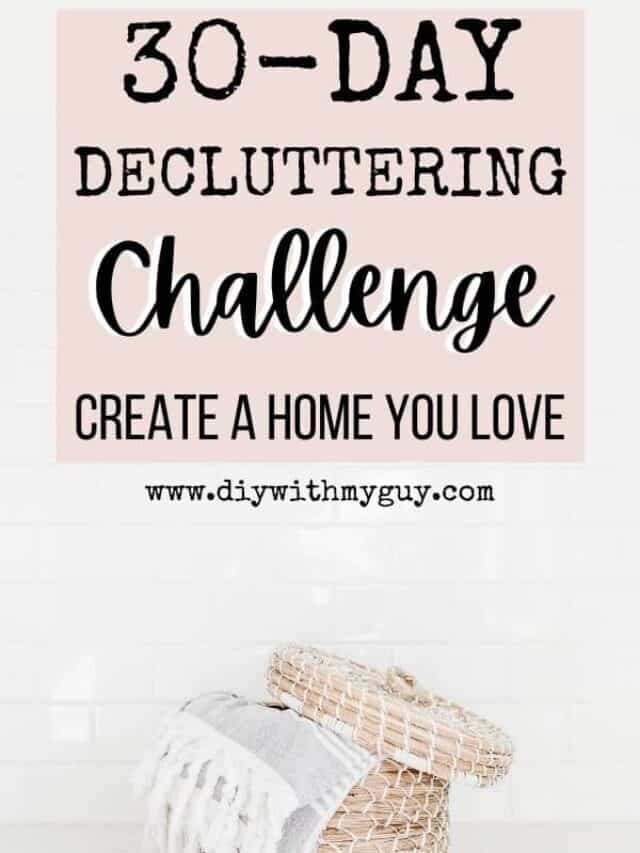 30-Day Home  Declutter Challenge