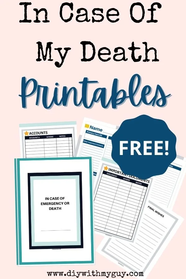 In The Event Of My Death Printables Free Organizer Diy With My Guy