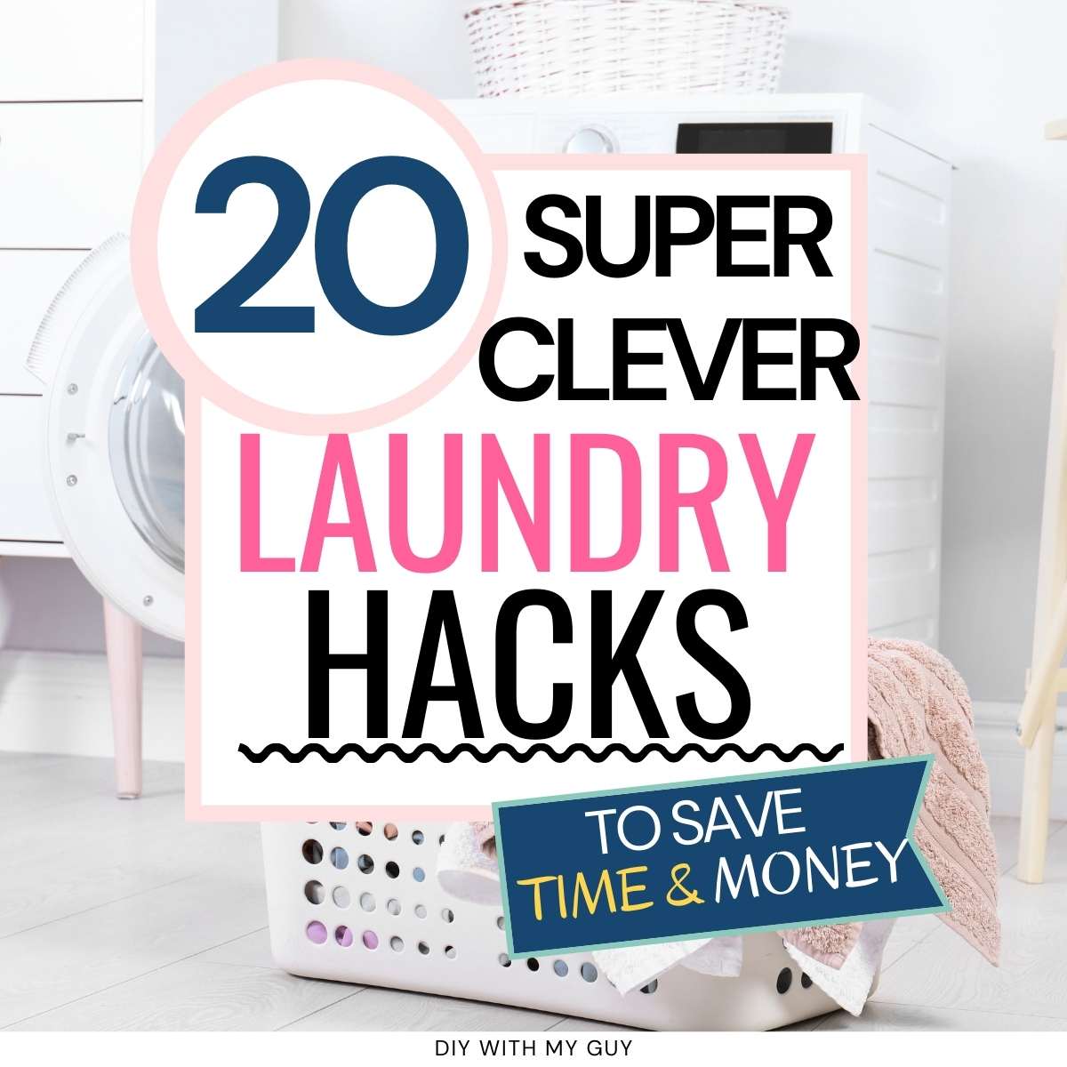 Clever Laundry Hacks