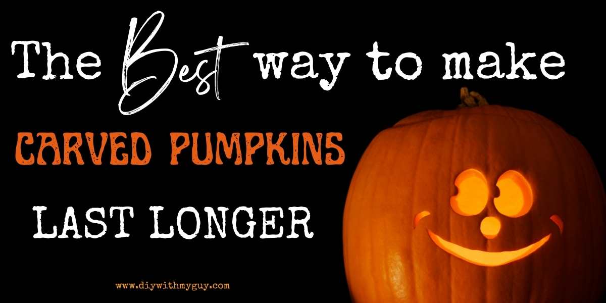How to make carved pumpkins last