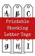 DIY Stocking Letter Tags - FREE Printable - DIY With My Guy