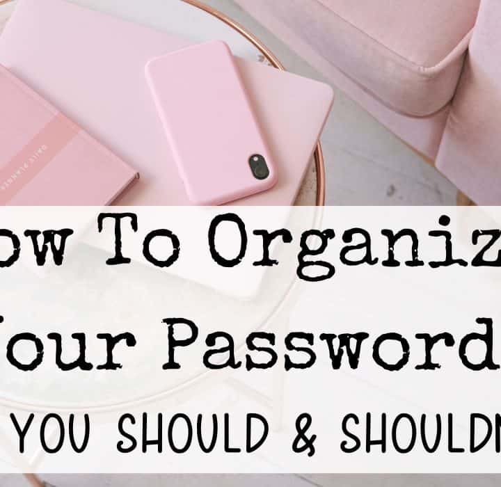 How to organize passwords safely